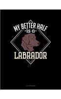 My Better Half Is a Labrador: 3 Column Ledger