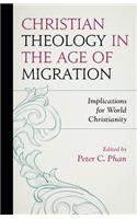 Christian Theology in the Age of Migration