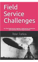 Field Service Challenges