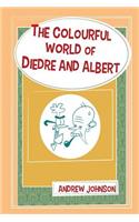 The Colourful World Of Diedre And Albert