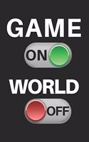 Game on World Off