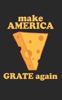 Make American Grate Again