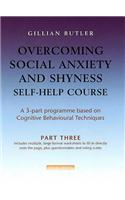 Overcoming Social Anxiety & Shyness Self Help Course: Part Three