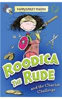 Roodica the Rude and the Chariot Challenge