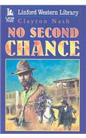 No Second Chance