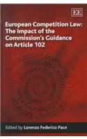 European Competition Law: The Impact of the Commission's Guidance on Article 102
