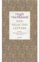 New Selected Letters: Hugh MacDiarmid