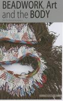 Beadwork, art and the body