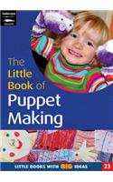 Little Book of Puppet Making