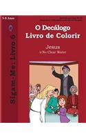 O Decálogo Livro de Colorir.