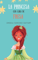 princesa con cara de fresa
