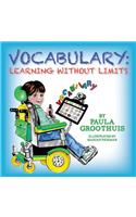 Vocabulary: Learning Without Limits