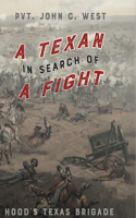 Texan In Search of A Fight