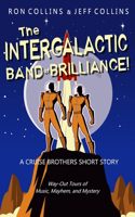 Intergalactic Band of Brilliance!