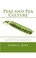 Peas and Pea Culture