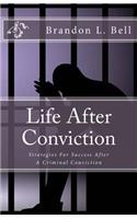 Life After Conviction