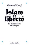 Islam Et Liberte: (6043657 Essais)