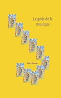 Le goût de la musique