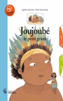 Joujoub' Le Petit G'Ant