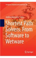 Shortest Path Solvers. from Software to Wetware