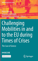 Challenging Mobilities in and to the Eu During Times of Crises