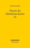 Theorie Des Offentlichen Rechts III