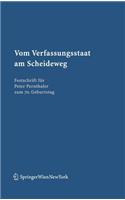 Vom Verfassungsstaat am Scheideweg