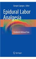 Epidural Labor Analgesia