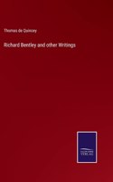 Richard Bentley and other Writings