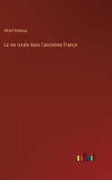vie rurale dans l'ancienne France
