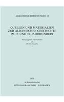 Quellen Und Materialien Zur Albanischen Geschichte Im 17. Und 18. Jahrhundert