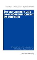 Öffentlichkeit Und Gegenöffentlichkeit Im Internet