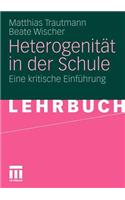 Heterogenität in Der Schule: Eine Kritische Einführung