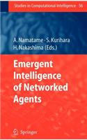 Emergent Intelligence of Networked Agents