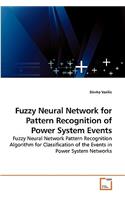 Fuzzy Neural Network for Pattern Recognition of Power System Events