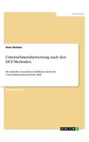 Unternehmensbewertung nach den DCF-Methoden
