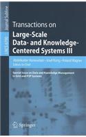 Transactions on Large-Scale Data- And Knowledge-Centered Systems III: Special Issue on Data and Knowledge Management in Grid and PSP Systems