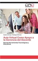Aula Virtual Como Apoyo a la Gerencia del Docente