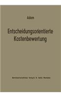 Entscheidungsorientierte Kostenbewertung