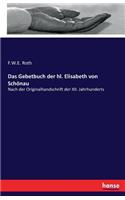 Das Gebetbuch der hl. Elisabeth von Schönau