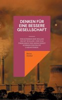 Denken für eine bessere Gesellschaft