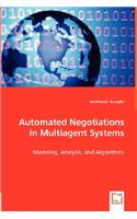 Automated Negotiations in Multiagent Systems