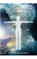 Das Lebensspiel Und Wie Man Es Spielt