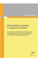 Innovatives Lernen im digitalen Zeitalter