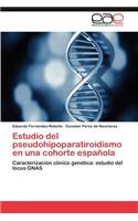 Estudio del pseudohipoparatiroidismo en una cohorte española