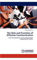 Role and Function of Effective Communication