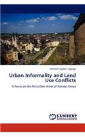 Urban Informality and Land Use Conflicts