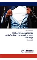 Collecting customer satisfaction data with web surveys