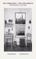 Rudy Burckhardt - New York Moments