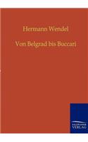 Von Belgrad bis Buccari: (German)